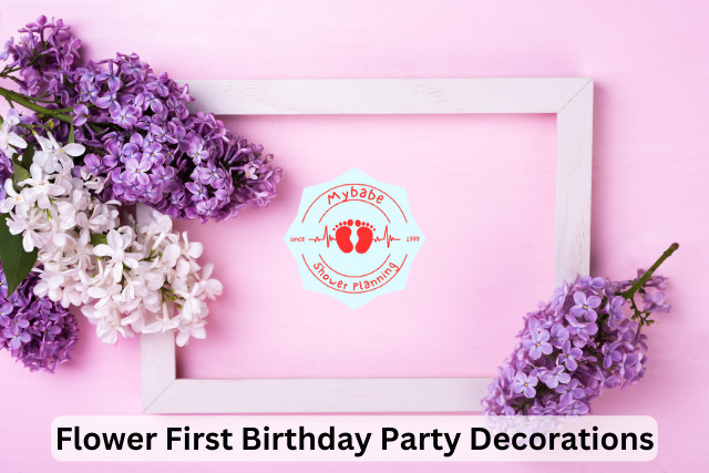 Flower First Birthday Party Decorations